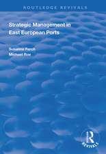 Strategic Management in East European Ports