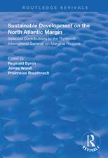 Sustainable Development of the North Atlantic Margin: Selected Contributions to the Thirteenth International Seminar on Marginal Regions