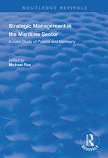 Strategic Management in the Maritime Sector: A Case Study of Poland and Germany