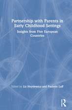 Partnership with Parents in Early Childhood Settings: Insights from Five European Countries