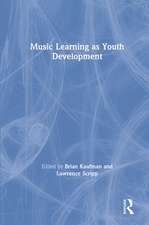 Music Learning as Youth Development