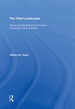 The Vital Landscape: Nature and the Built Environment in Nineteenth-Century Britain