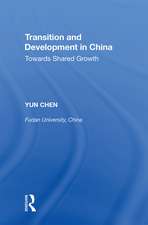 Transition and Development in China: Towards Shared Growth