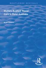 Welfare Bushed: Social Care in Rural Australia