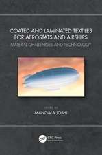 Coated and Laminated Textiles for Aerostats and Airships: Material Challenges and Technology