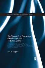 The Statecraft of Consensus Democracies in a Turbulent World: A Comparative Study of Austria, Belgium, Luxembourg, the Netherlands and Switzerland