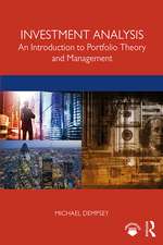 Investment Analysis: An Introduction to Portfolio Theory and Management