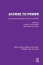 Access to Power: Cross-National Studies of Women and Elites