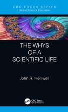 The Whys of a Scientific Life