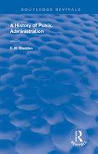 A History of Public Administration: Volume II: From the Eleventh Century to the Present Day