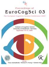 Proceedings of Eurocogsci 03: The European Cognitive Science Conference 2003