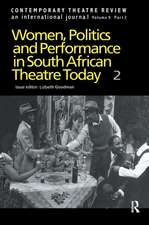 Women, Politics and Performance in South African Theatre Today: Volume 2