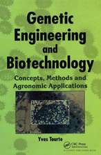 Genetic Engineering and Biotechnology: Concepts, Methods and Agronomic Applications