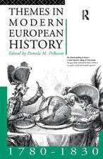 Themes in Modern European History 1780-1830