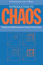 Introduction to Chaos: Physics and Mathematics of Chaotic Phenomena