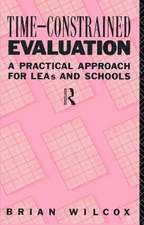 Time-Constrained Evaluation: A Practical Approach for LEAs and Schools