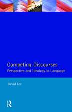 Competing Discourses: Perspective and Ideology in Language