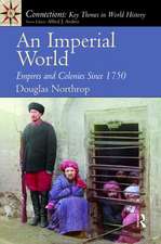 An Imperial World: Empires and Colonies Since 1750