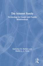 The Internet Family: Technology in Couple and Family Relationships