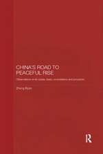 China's Road to Peaceful Rise