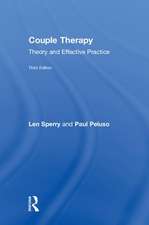 Couple Therapy: Theory and Effective Practice