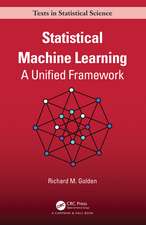 Statistical Machine Learning: A Unified Framework