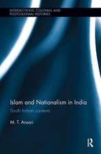 Islam and Nationalism in India: South Indian contexts