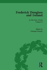 Frederick Douglass and Ireland: In His Own Words