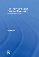 The First-Year English Teacher's Guidebook: Strategies for Success