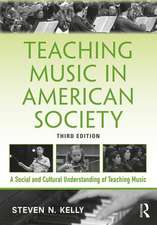 Teaching Music in American Society