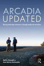 Arcadia Updated: Raising landscape awareness through analytical narratives