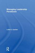 Managing Leadership Paradoxes