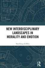 New Interdisciplinary Landscapes in Morality and Emotion