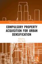 Compulsory Property Acquisition for Urban Densification