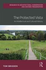 The Protected Vista: An Intellectual and Cultural History