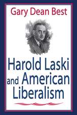 Harold Laski and American Liberalism