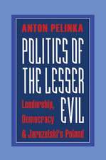 Politics of the Lesser Evil