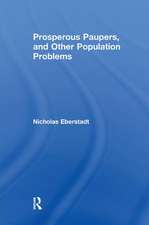 Prosperous Paupers and Other Population Problems