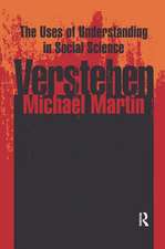 Verstehen: The Uses of Understanding in the Social Sciences