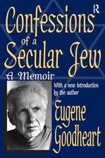 Confessions of a Secular Jew: A Memoir