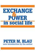 Exchange and Power in Social Life