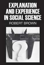 Explanation and Experience in Social Science