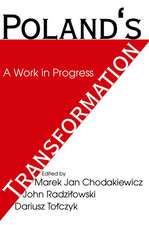 Poland's Transformation: A Work in Progress