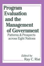 Program Evaluation and the Management of Government