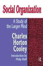 Social Organization: A Study of the Larger Mind