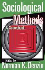 Sociological Methods: A Sourcebook