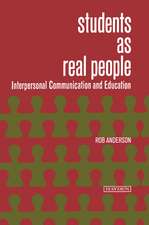 Students as Real People: Interpersonal Communication and Education