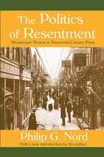 The Politics of Resentment: Shopkeeper Protest in Nineteenth-century Paris