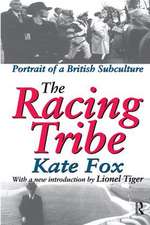 The Racing Tribe: Portrait of a British Subculture