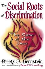 The Social Roots of Discrimination: The Case of the Jews